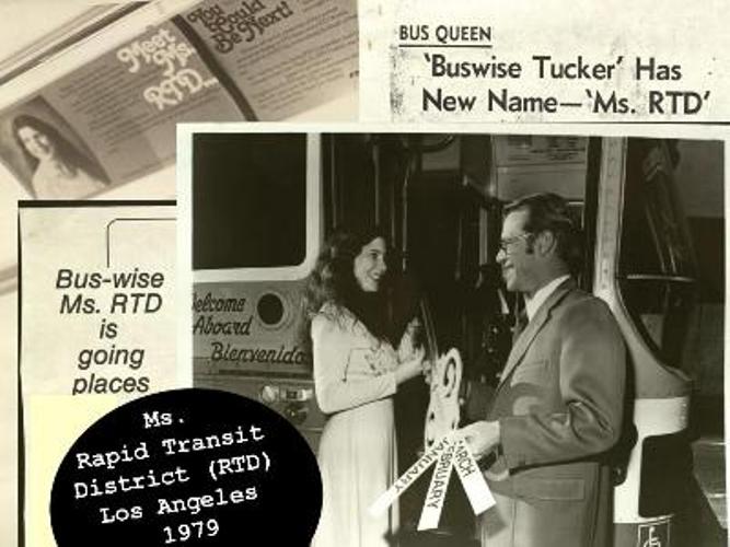 Yes, Sherrie Tucker was the first Ms. RTD (Rapid Transit District) in Los Angeles!